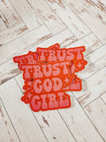 Trust God Girl sticker